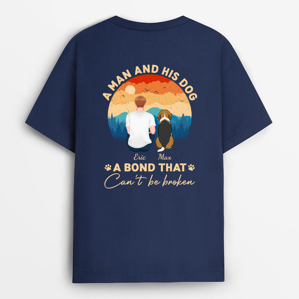 A Bond Can't Be Broken - Personalized Dog T Shirts for Humans